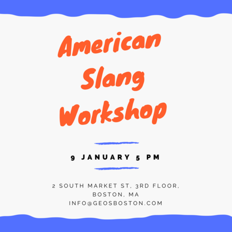 American Slang Workshop in Boston - language Course